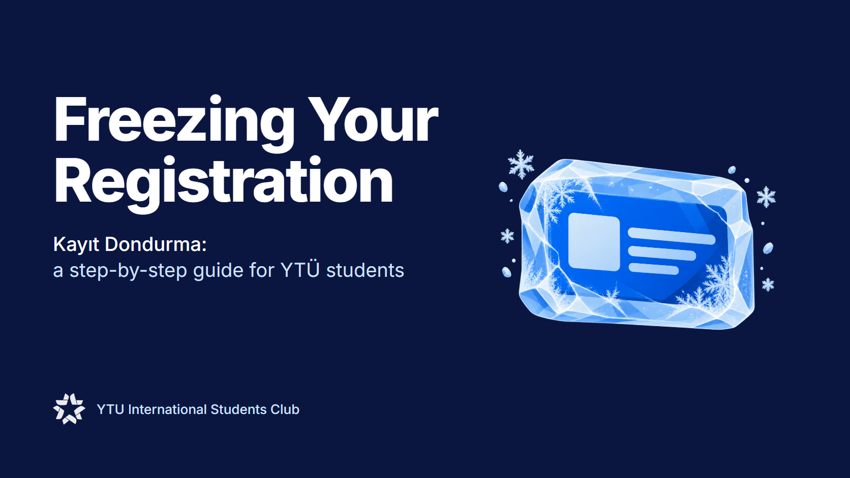 Kayıt Dondurma: How to Freeze Your Registration at YTÜ